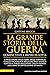 La grande storia della guerra. Uomini, Stati e imperi in lotta (Italian Edition)