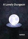 A Lonely Dungeon