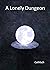 A Lonely Dungeon (Erryn's W...