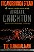 The Andromeda Strain / The Terminal Man by Michael Crichton