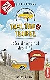 Taxi, Tod und Teufel -Toter Hering auf drei Uhr by Lena Karmann