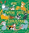 The Twelve Cats of Christmas by Alison Ritchie