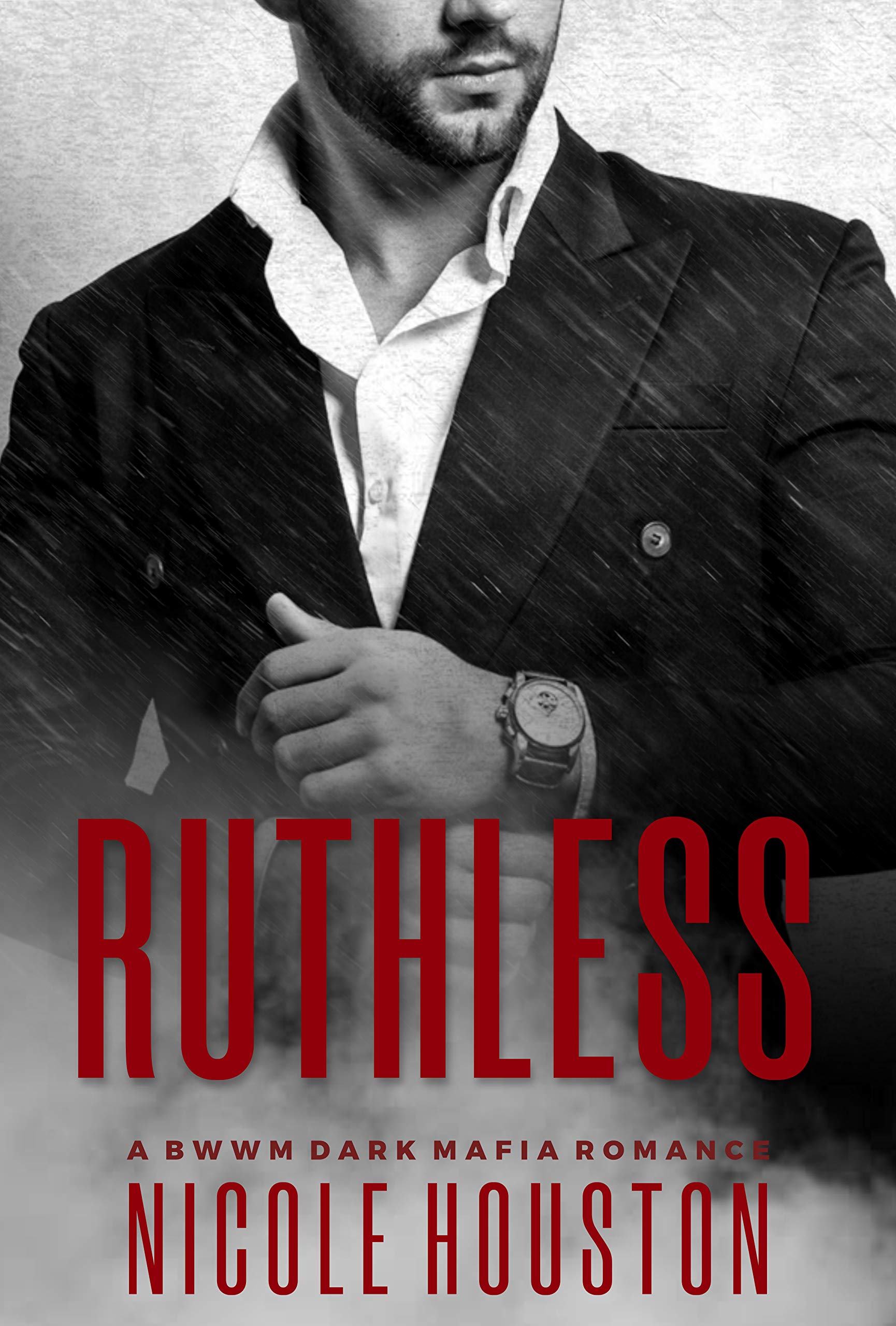 Ruthless (Kindle Edition)