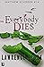 Everybody Dies (Matthew Scudder Book 14)
