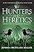 Hunters and Heretics