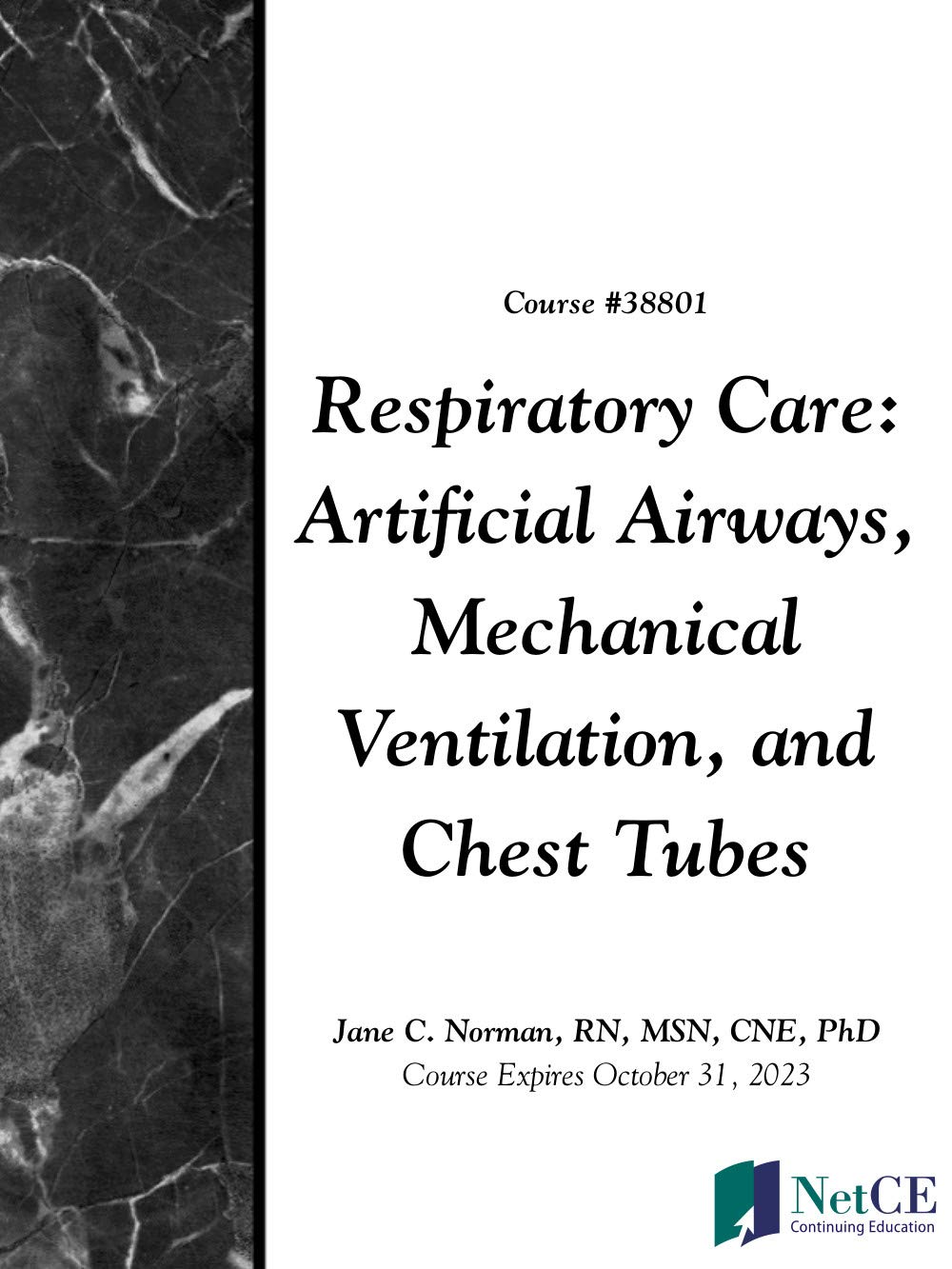 Respiratory Care: Artificial Airways, Mechanical Ventilation, and Chest Tubes (Kindle Edition)