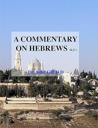 A Commentary On Hebrews (KJV)