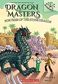 Fortress of the Stone Dragon (Dragon Masters #17)