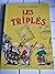 Les Triplés 2 by Nicole Lambert