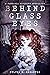 Behind Glass Eyes by Aristo Couvaras