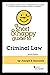 A Short & Happy Guide to Criminal Law