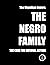 The Moynihan Report: The Negro Family - The Case for National Action