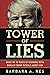 Tower of Lies: What My 18 Years of Working With Donald Trump Reveals About Him