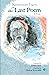 The Last Poem by Rabindranath Tagore