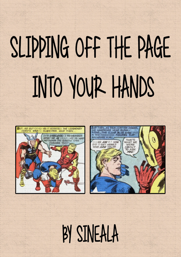 Slipping off the Page into Your Hands