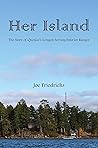 Her Island: The Story of Quetico's Longest Serving Interior Ranger