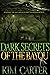 Dark Secrets of the Bayou