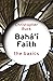 Baha’i Faith by Christopher Buck