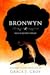 Bronwyn: A Fantasy Austen R...