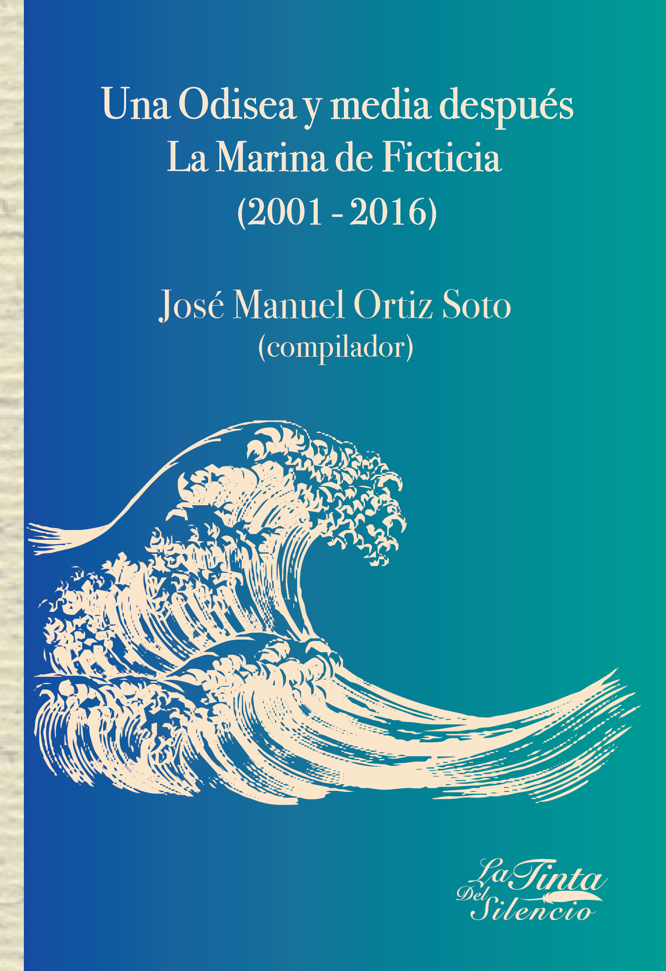 Una odisea y media después La Marina de Ficticia 2001-2016