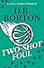 Two-Shot Foul (Cat Caliban #2)