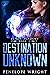 Destination Unknown (Lumen ...