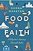 Food and Faith by Shoba Narayan