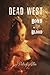 Dead West: Bond of Blood (D...