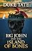 Big John and the Island of ...