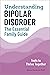 Understanding Bipolar Disorder: The Essential Family Guide