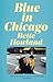Blue in Chicago: and other stories