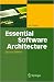 Essential Software Architecture (2nd edition)