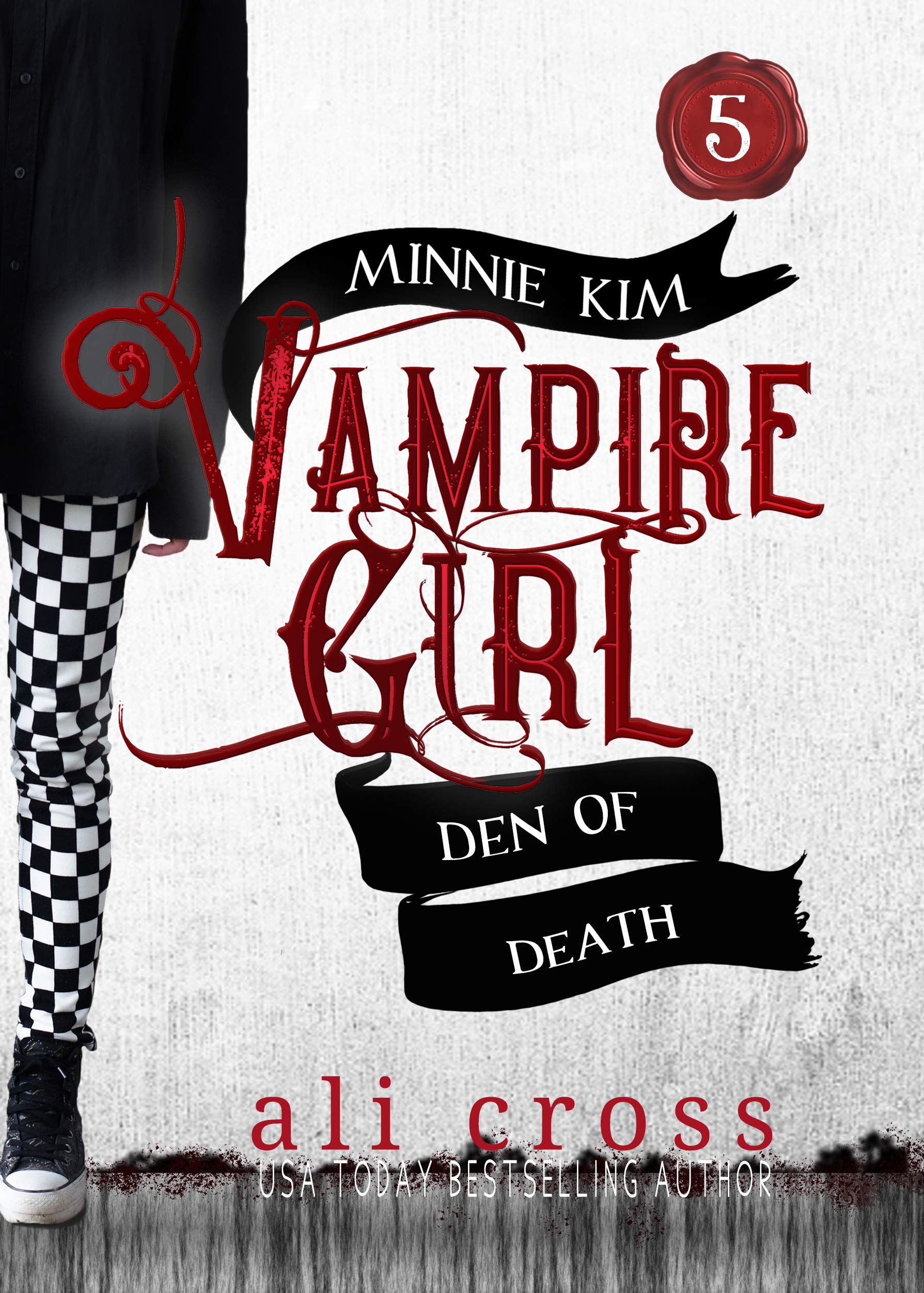 Den of Death (Minnie Kim: Vampire Girl #5)