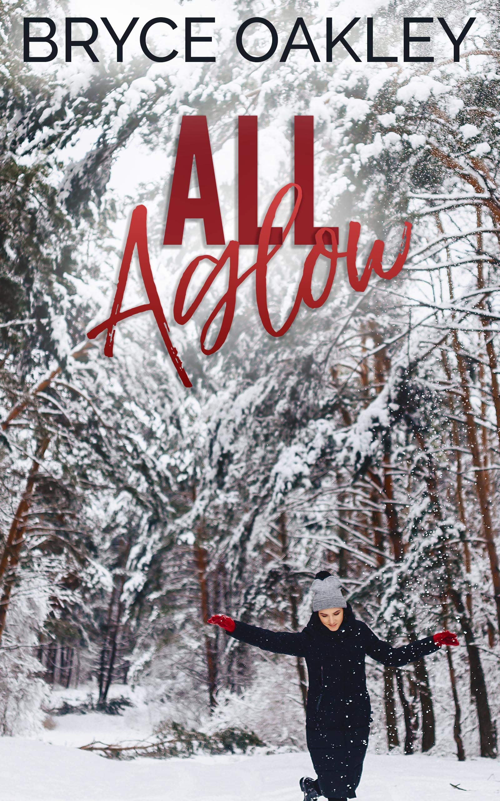 All Aglow (Kindle Edition)