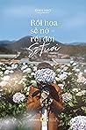 Rồi hoa sẽ nở, rồ...