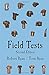 Field Tests