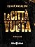 La città vuota (Italian Edition)
