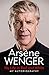 My Life in Red and White by Arsène Wenger