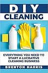 DIY Cleaning by Brenton Harris