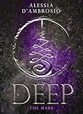 Deep: The Mark