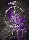 Deep: The Mark