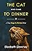 The Cat Who Came to Dinner:...