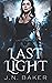 Last Light (Until Dawn, Book 1)