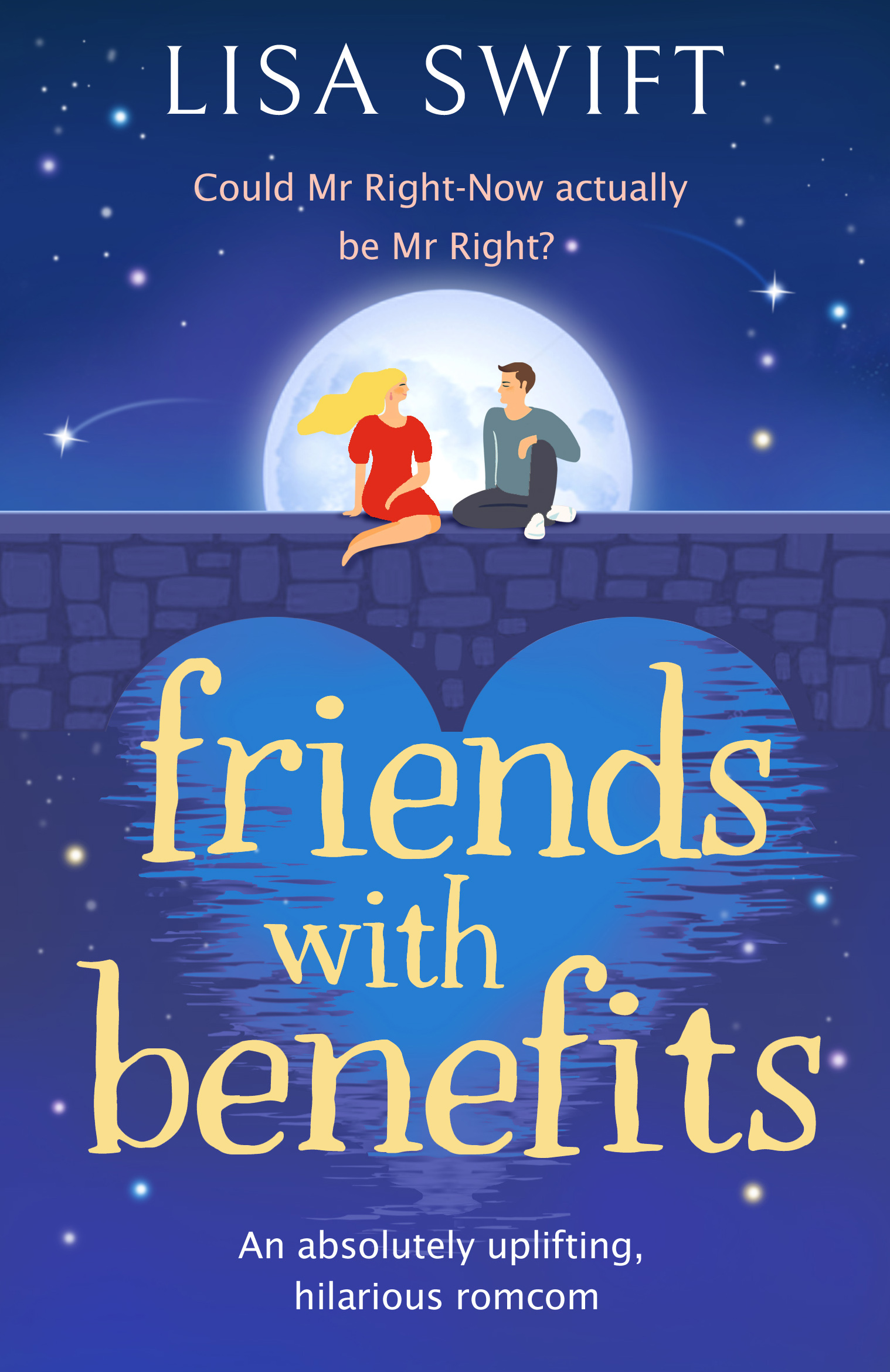 Friends With Benefits (Kindle Edition)
