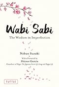 Wabi Sabi: The Wisdom in Imperfection