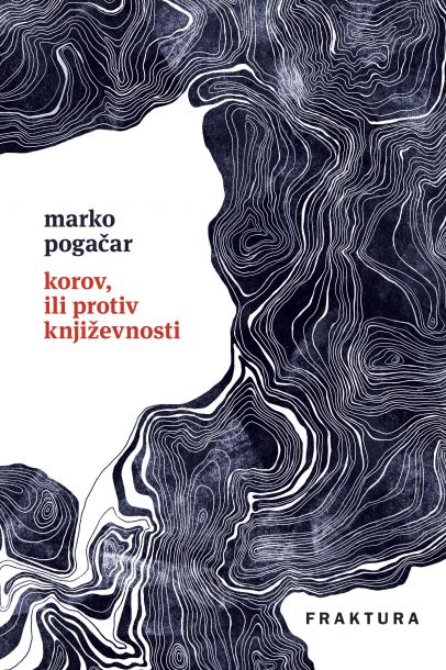 Korov, ili protiv književnosti (Hardcover)