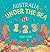 Australia Under the Sea 1 2 3 by Frané Lessac