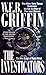 Investigators by W.E.B. Griffin Investigators by W.E.B. Griffin