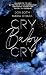 Cry Baby Cry by Don Both