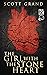 The Girl with the Stone Heart by Scott Grand